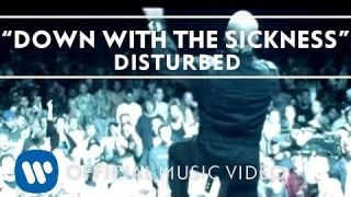 Disturbed - Down With The Sickness [Music Video]